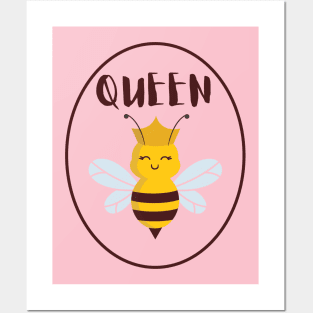 Queen Bee - Royal Bee Graphic to Show who's Boss With a Smile Posters and Art